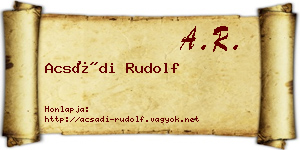 Acsádi Rudolf névjegykártya